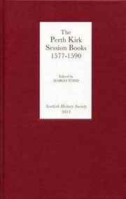 Cover of: The Perth Kirk Session Books 15771590 by 