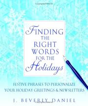 Cover of: Finding the right words for the holidays by J. Beverly Daniel