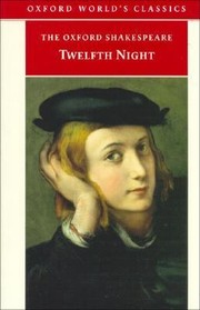Cover of: Twelfth Night Or What You Will by 