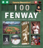 Fenway A Fascinating First Century by Sports Illustrated