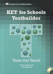 Cover of: Ket For Schools Testbuilder by 