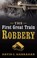 Cover of: The First Great Train Robbery