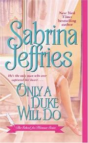 Cover of: Only a Duke Will Do (The School for Heiresses, Book 2)