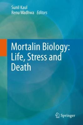 Mortalin Biology