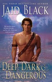 Cover of: Deep, Dark & Dangerous by Jaid Black