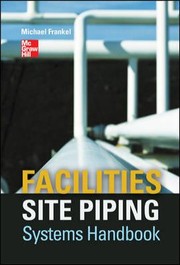 Cover of: Facilities Site Piping Systems Handbook