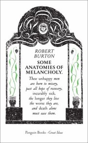 Cover of: Some Anatomies Of Melancholy