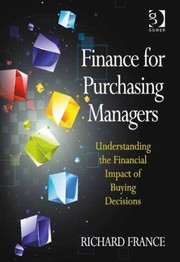 Cover of: Finance For Purchasing Managers by Richard France