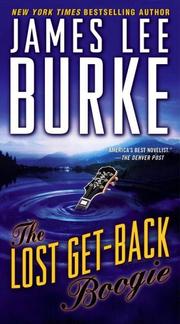Cover of: The Lost Get-Back Boogie by James Lee Burke
