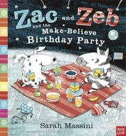 Cover of: Zac And Zeb And The Makebelieve Birthday Party