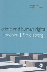 Cover of: Crime And Human Rights Criminology Of Genocide And Atrocities by 