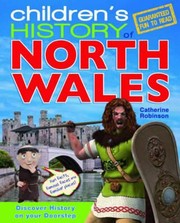 Cover of: Childrens History Of North Wales