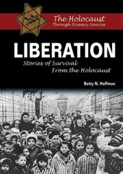 Cover of: Liberation Stories Of Survival From The Holocaust