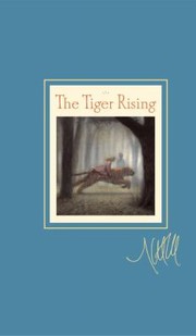 Cover of: Tiger Rising Signed Signature Edition by 