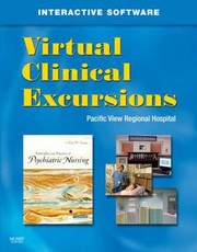 Cover of: Virtual Clinical Excursions Pacific View Regional Hospital Stuart Principles And Practice Of Psychiatric Nursing 9th Ed