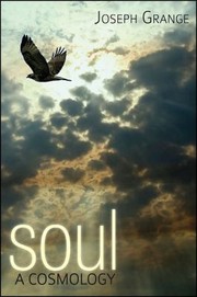 Cover of: Soul A Cosmology