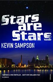 Cover of: Stars are Stars by Kevin Sampson, Kevin Sampson