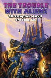Cover of: The Trouble with Aliens by Christopher Anvil