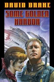 Some Golden Harbor (RCN - Lt. Leary, Book 5) by David Drake