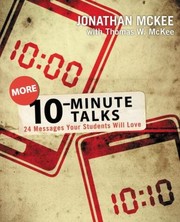 Cover of: More 10minute Talks 24 Messages Your Students Will Love