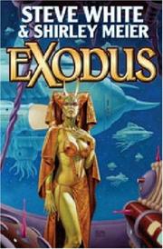 Cover of: Exodus by Steve White, Shirley Meier