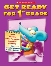 Get Ready For 1st Grade by Scholastic Professional Books