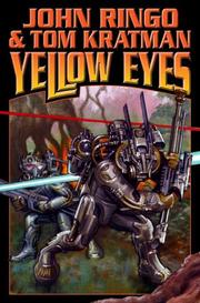 Cover of: Yellow Eyes (Posleen War Series #8) by John Ringo, Tom Kratman