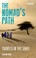 Cover of: The Nomads Path Travels In The Sahel