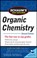 Cover of: Schaums Easy Outlines Organic Chemistry