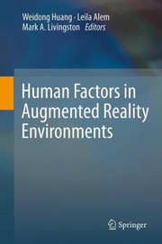 Cover of: Human Factors In Augmented Reality Environments