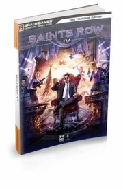 Cover of: Saints Row Iv Official Strategy Guide Written By Doug Walsh And Joe Epstein