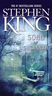 Cover of: Song of Susannah (The Dark Tower, Book 6) by Stephen King