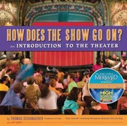 Cover of: How Does The Show Go On An Introduction To The Theater