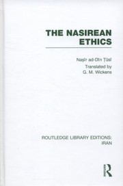 The Nasirean Ethics by Naṣīr al-Dīn Muḥammad ibn Muḥammad Ṭūsī