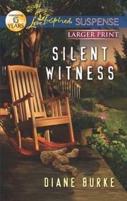 Cover of: Silent Witness by Diane Burke