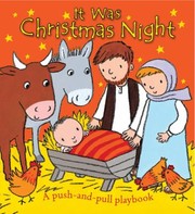 Cover of: It Was Christmas Night A Pushandpull Playbook by 