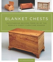 Cover of: Blanket Chests Outstanding Designs From 30 Of The Worlds Finest Furniture Makers