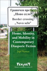 Cover of: Home Identity And Mobility In Contemporary Diasporic Fiction
