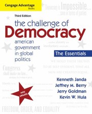 Cover of: The Challenge Of Democracy American Government In Global Politics