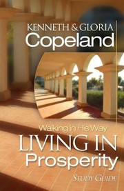 Cover of: Living in Prosperity Study Guide