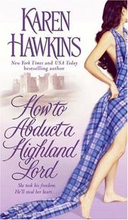 Cover of: How to Abduct a Highland Lord | Karen Hawkins