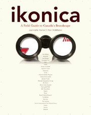 Cover of: Ikonica A Field Guide To Canadas Brandscape by 