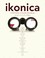 Cover of: Ikonica A Field Guide To Canadas Brandscape
