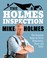 Cover of: The Holmes Inspection Everything You Need To Know Before You Buy Or Sell Your Home