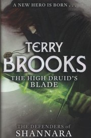 Cover of: The High Druids Blade: The Defenders of Shannara