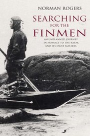 Cover of: Searching For The Finmen An Unplanned Journey In Homage To The Kayak by 