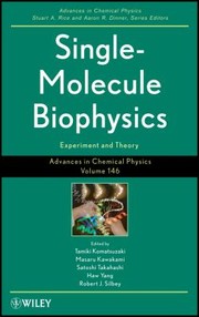 Cover of: Singlemolecule Biophysics Experiment And Theory