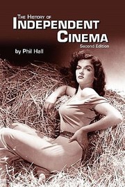 Cover of: The History of Independent Cinema by 