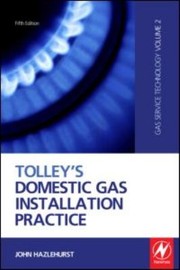 Cover of: Tolleys Domestic Gas Installation Practice