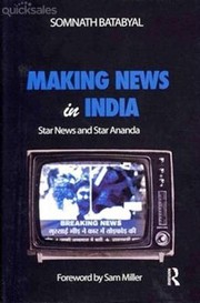 Cover of: Making News In India Star News And Star Ananda